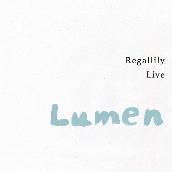Regallily Live "Lumen 2"