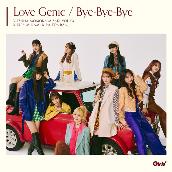Love Genic ／ Bye-Bye-Bye