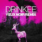 ドリンキー (Yeux Noir Remix)
