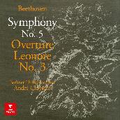 Beethoven: Symphony No. 5, Op. 67 & Leonore Overture No. 3, Op. 72b