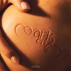&TEAM「Mark on Me」