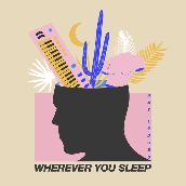 Wherever You Sleep