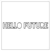 Hello Future (DJ Maj Par-T Side Remix)