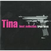 Tina best selection ""true love""