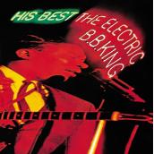 His Best: The Electric B.B. King (Expanded Edition)