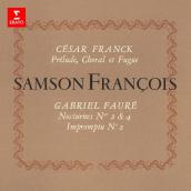 Franck: Prelude, choral & fugue - Faure: Nocturnes Nos. 2 & 4