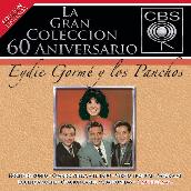 La Gran Colección del 60 Aniversario CBS - Eydie Gormé y Los Panchos