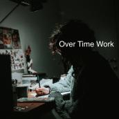Over Time Work