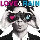 LOVE & RAIN 〜LOVE SONGS〜