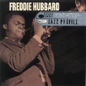 Freddie Hubbard: Jazz Profile