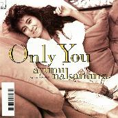 Only You (2019 Remaster)