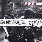 Pile of Shit (Godriguez Remix)