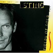 Fields Of Gold - The Best Of Sting 1984-1994