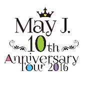 10th Anniversary Tour 2016 @中野サンプラザ 2016.7.3