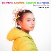 everything, everything, everything(SUGIURUMN Remix)
