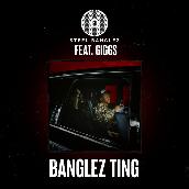 Banglez Ting (feat. Giggs)