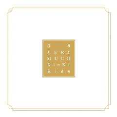 KinKi Kids「39 Very much」