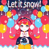 Let it snow! YUC'e Remix