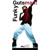 Funky Gutsman !