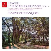 Ravel: L'euvre pour piano, vol. 2. Gaspard de la nuit, Le tombeau de Couperin, Valses nobles et sentimentales