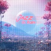 Jazz In Rain