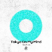 Tokyo On My Mind feat. Nathan Hartono