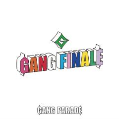GANG PARADE「GANG FINALE (Essentials)」
