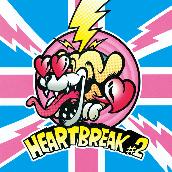 HEARTBREAK #2