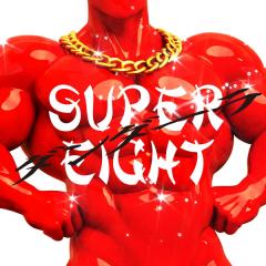 SUPER EIGHT「ダンダーラ」
