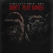 Don’t Play Games featuring DMX