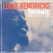 The Ultimate Collection: Eddie Kendricks