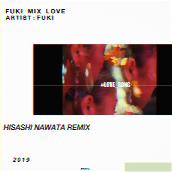 LOVE SONG -HISASHI NAWATA REMIX-