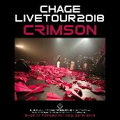 Chage Live Tour 2018 ◆CRIMSON◆