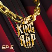 King of Rap Tập 5