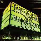 KAZUYOSHI SAITO LIVE TOUR 2021“202020 & 55 STONES”Live at 東京国際フォーラム 2021.10.31