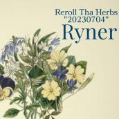 Reroll Tha Herbs 20230704