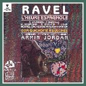 Ravel: L'heure espagnole & Don Quichotte a Dulcinee