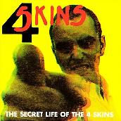 The Secret Life of the 4 Skins