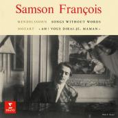 Mendelssohn: Songs Without Words & Rondo capriccioso - Mozart: Variations on "Ah ! vous dirai-je, maman"
