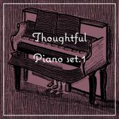 Thoughtful Piano set 1