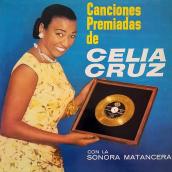 Canciones Premiadas De Celia Cruz featuring La Sonora Matancera