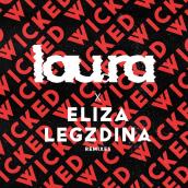 Wicked (feat. Eliza Legzdina) [Remixes]