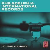 Philadelphia International Records: The 12" Mixes, Volume 3