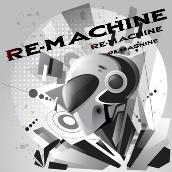 Re-Machine