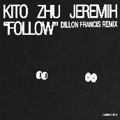 Follow (Dillon Francis Remix)