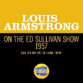 Louis Armstrong On The Ed Sullivan Show 1957 (Live On The Ed Sullivan Show, 1957)