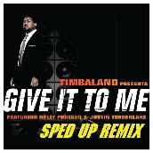 Give It To Me (Sped Up Remix) featuring ジャスティン・ティンバーレイク, ネリー・ファータド