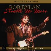 Trouble No More: The Bootleg Series, Vol. 13 ／ 1979-1981 (Deluxe Edition)