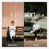 Maybe Don't (feat. JP Saxe) [MOTi Remix]