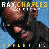 Ray Charles & Friends ／ Super Hits